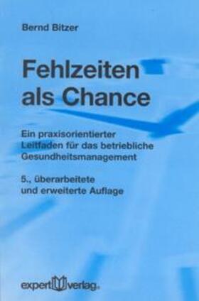 Fehlzeiten als Chance