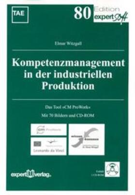 Witzgall, E: Kompetenzmanagement in der indus. Produktion