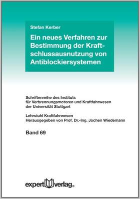 Ein neues Verfahren zur Bestimmung der Kraftschlussausnutzung von Antiblockiersystemen