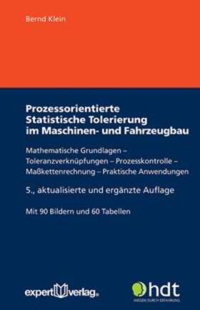 Prozessorientierte Statistische Tolerierung im Maschinen- und Fahrzeugbau