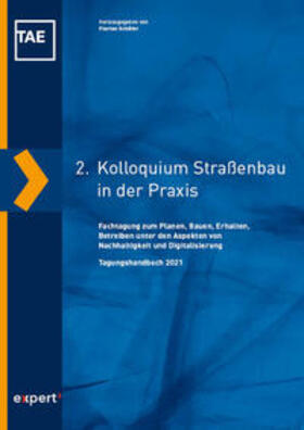 2. Kolloquium Straßenbau in der Praxis