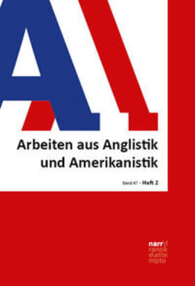 AAA - Arbeiten aus Anglistik und Amerikanistik, 47, 2