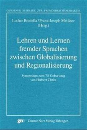 Lehren und Lernen fremder Sprachen zwischen Globalisierung und Regionalisierung