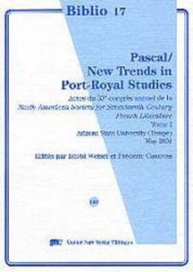 Wetsel, D: Pascal / New Trends in Port-Royal Studies