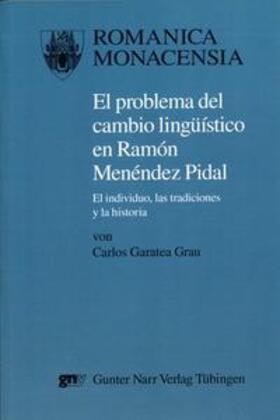 El problema del cambio lingüístico en Ramón Menéndez Pidal