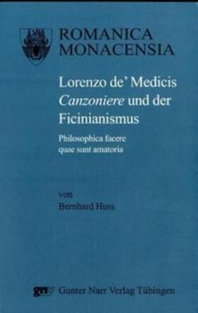 Lorenzo de' Medicis Canzoniere und der Ficinianismus