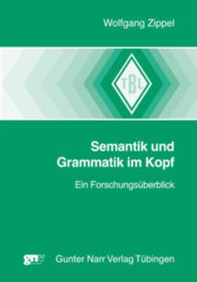 Grammatik und Semantik im Kopf