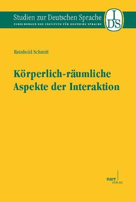 Körperlich-räumliche Aspekte der Interaktion