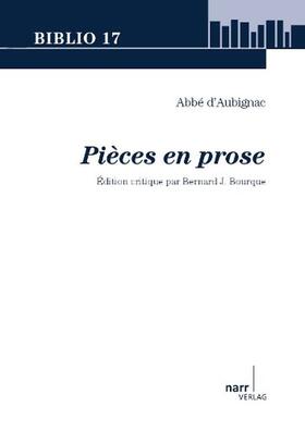 Abbé d¿Aubignac: Pièces en prose