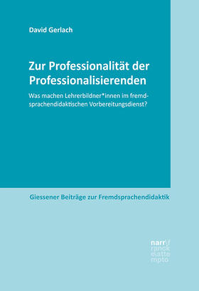 Gerlach, D: Zur Professionalität der Professionalisierenden