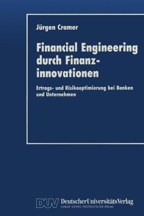 Financial Engineering durch Finanzinnovationen