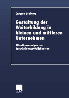 Gestaltung der Weiterbildung in kleinen und mittleren Unternehmen