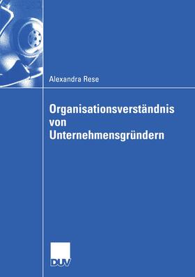 Organisationsverständnis von Unternehmensgründern