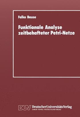 Funktionale Analyse zeitbehafteter Petri-Netze