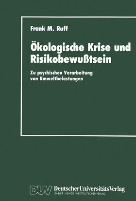 Ökologische Krise und Risikobewußtsein