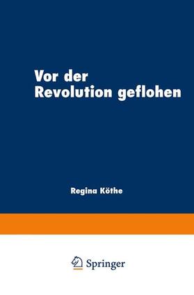 Vor der Revolution geflohen