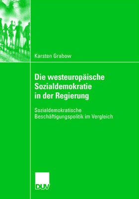 Die westeuropäische Sozialdemokratie in der Regierung