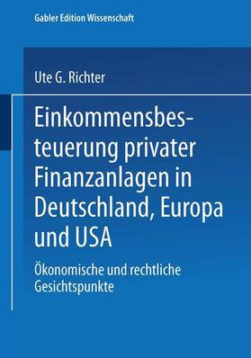 Einkommensbesteuerung privater Finanzanlagen in Deutschland, Europa und USA