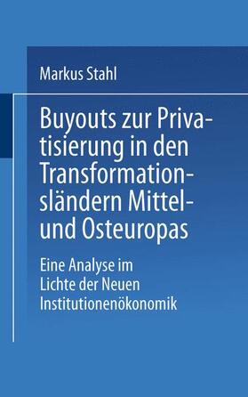 Buyouts zur Privatisierung in den Transformationsländern Mittel- und Osteuropas