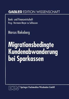 Migrationsbedingte Kundenabwanderung bei Sparkassen