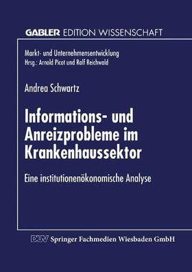 Informations- und Anreizprobleme im Krankenhaussektor