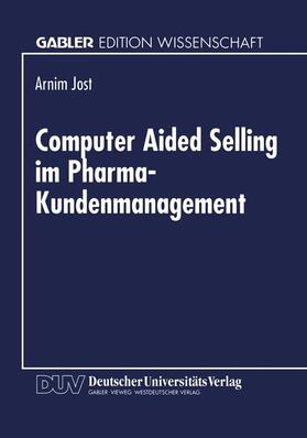 Computer Aided Selling im Pharma-Kundenmanagement