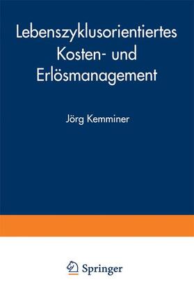 Lebenszyklusorientiertes Kosten- und Erlösmanagement