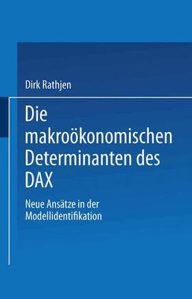 Die makroökonomischen Determinanten des DAX