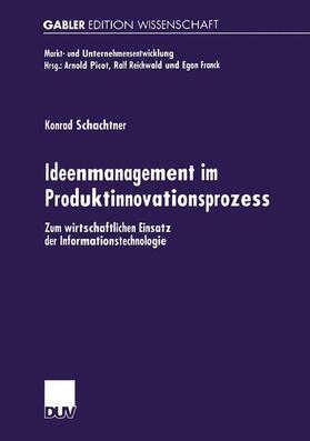 Schachtner, K: Ideenmanagement im Produktinnovationsprozess