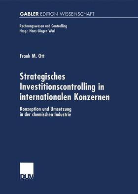 Strategisches Investitionscontrolling in internationalen Konzernen