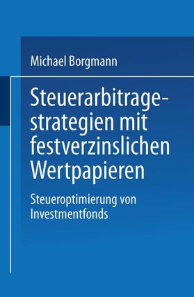 Steuerarbitragestrategien mit festverzinslichen Wertpapieren