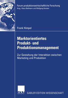 Marktorientiertes Produkt- und Produktionsmanagement