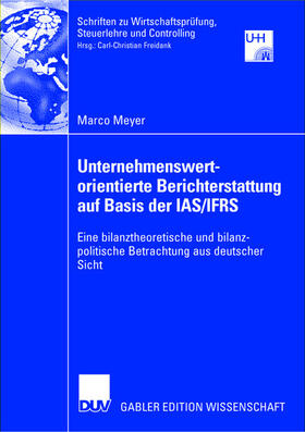 Unternehmenswertorientierte Berichterstattung auf Basis der IAS/IFRS