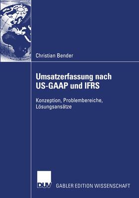 Umsatzerfassung nach US-GAAP und IFRS