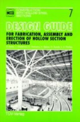 Design guide for fabrication, assembly and erection of hollow section structures