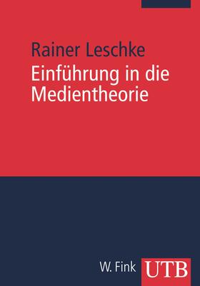 Einführung in die Medientheorie