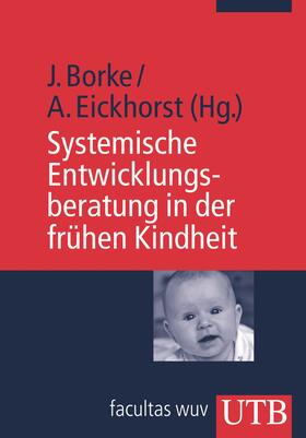 Systemische Entwicklungsberatung in der frühen Kindheit