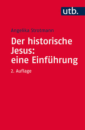 Der historische Jesus: eine Einführung