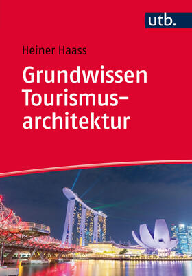 Grundwissen Tourismusarchitektur