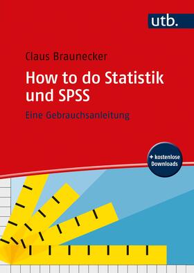 Braunecker, C: How to do Statistik und SPSS