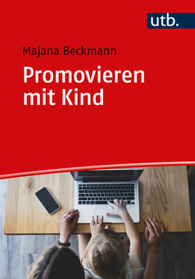 Promovieren mit Kind