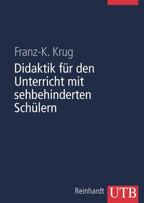 Didaktik für den Unterricht mit sehbehinderten Schülern