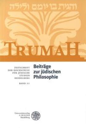 Trumah / Beiträge zur jüdischen Philosophie. Festgabe zum 80. Geburtstag von Ze’ev Levy