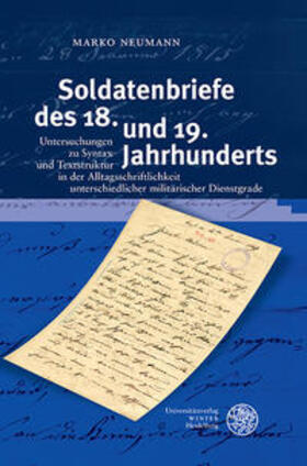 Neumann, M: Soldatenbriefe des 18. und 19. Jahrhunderts