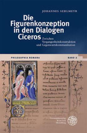 Sedlmeyr, J: Figurenkonzeption in den Dialogen Ciceros