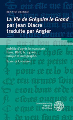 La « Vie de Grégoire le Grand » par Jean Diacre traduite par Angier