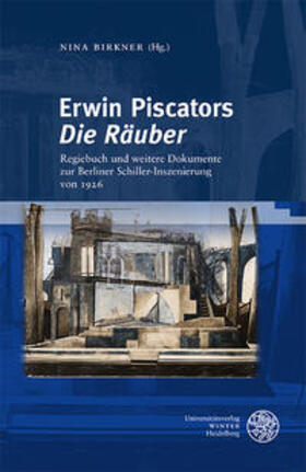 Erwin Piscators ,Die Räuber'
