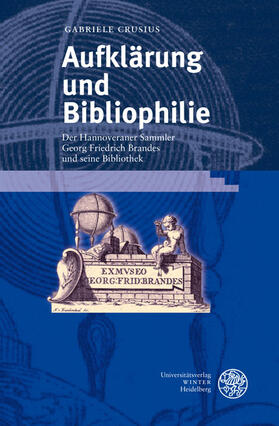 Crusius, G: Aufklärung und Bibliophilie