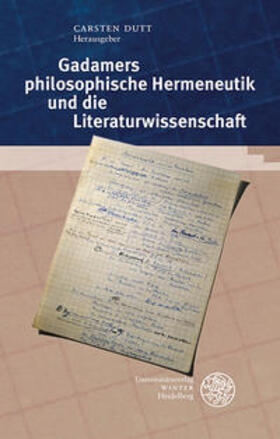 Gadamers philosophische Hermeneutik und die Literaturwiss.