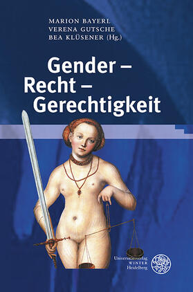 Gender - Recht - Gerechtigkeit